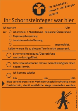 Anmeldezettel Orange, Der Schorns.feger war hier, haftend